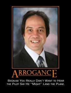 Bill Septrino's Quote Definition of Arrogance